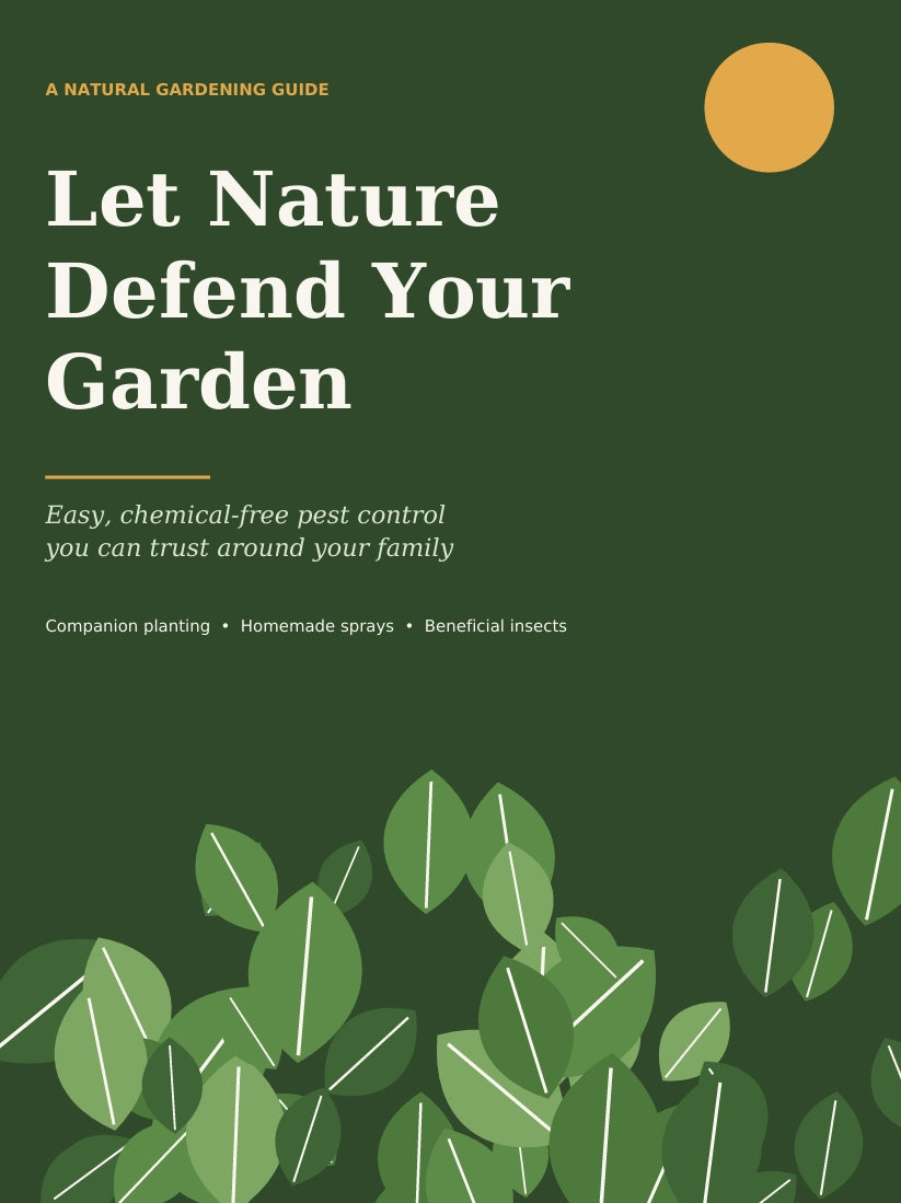 Let Nature Defend Your Garden
