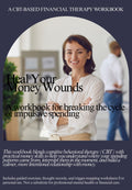 Heal Your Money Wounds